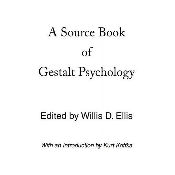 A Source Book of Gestalt Psychology (Paperback)