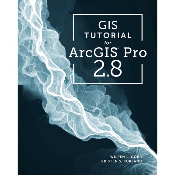Pre-Owned GIS Tutorial for ArcGIS Pro 2.8 (Paperback) 1589486803 9781589486805