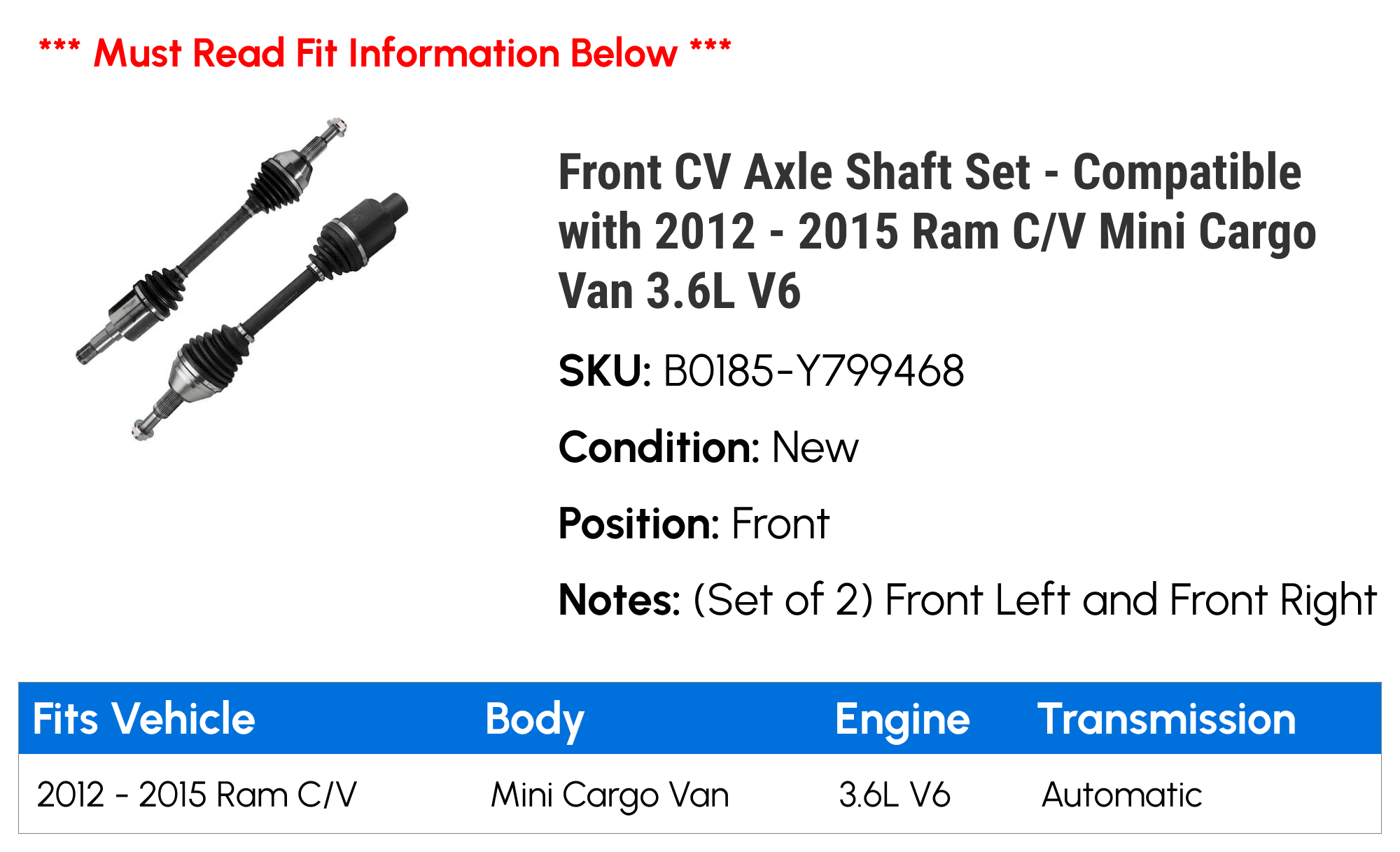 Front CV Axle Shaft Set - Compatible with 2012 - 2015 Ram C/V Mini Cargo Van 3.6L V6 2013 2014