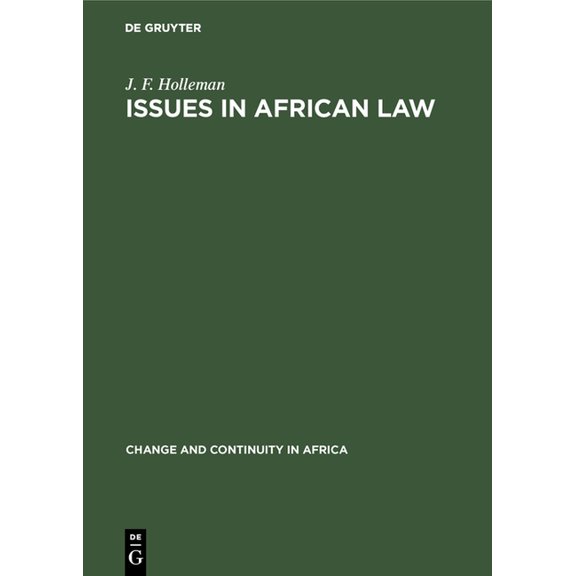 Change and Continuity in Africa Issues in African Law, Book 5, (Hardcover)