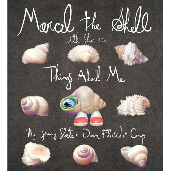 Pre-Owned Marcel the Shell with Shoes on: Things about Me (Hardcover) 1595144552 9781595144553