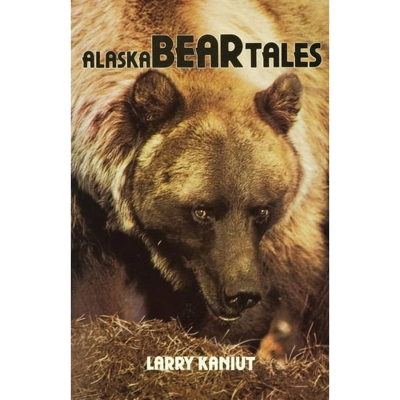 Alaska Bear Tales, (Paperback)
