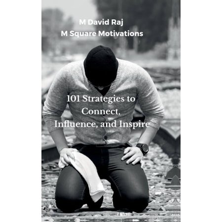 101 Strategies to Connect Influence and Inspire: Speak with Impact (Hardcover)