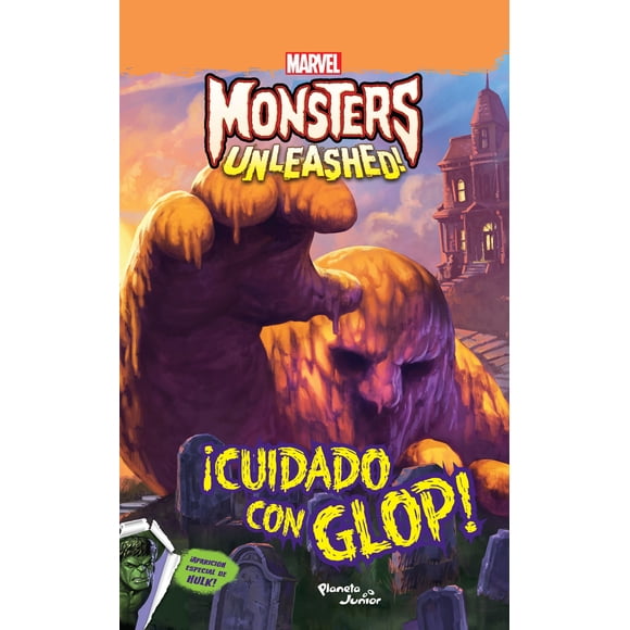MONSTERS UNLEASHED. ¡CUIDADO CON GLOP! PLANETA INFANTIL MEXICO MARVEL