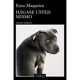 thumbnail image 1 of Libro Hagase Usted Mismo Tapa Blanda, Autor Enzo Maqueira, Editorial Tusquets Mexico, 1 of 1
