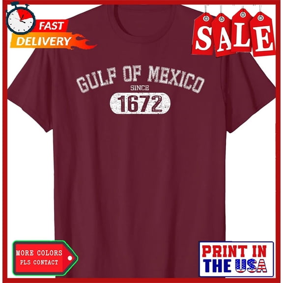 Sam Soft Gulf Of Mexico 1672 Gulf Of Mexico Not Us America Unisex T-Shirt 1
