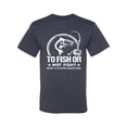 thumbnail image 2 of Wild Bobby, To Fish Or Not To Fish What A Stupid Question, Fishing, Men Graphic Tee, Vintage Heather Navy, XX-Large, 2 of 4
