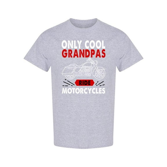 Cool Grandpas Ride Motorcycles T-Shirt Men -SPIdeals Designs, Male Medium