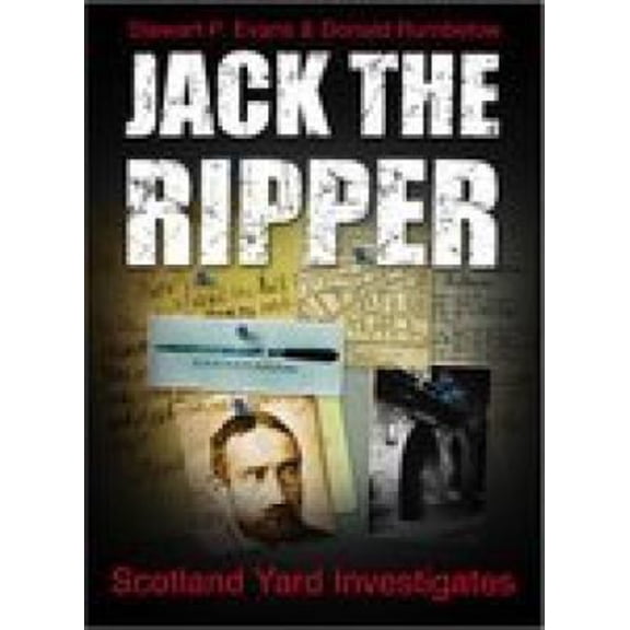 Pre-Owned Jack the Ripper: Scotland Yard Investigates (Hardcover) 0750942282 9780750942287