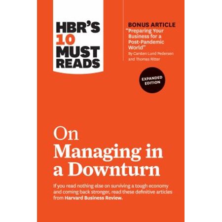 Pre-Owned Hbr s 10 Must Reads on Managing in a Downturn Expanded Edition (with Bonus Article Preparing Your Business for a Post-Pandemic World by Carsten Lund (Paperback) 1647820650 9781647820657