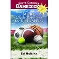 thumbnail image 1 of Pre-Owned Daily Devotions for Die-Hard Fans More South Carolina Gamecocks (Paperback) 0988259575 9780988259577, 1 of 1