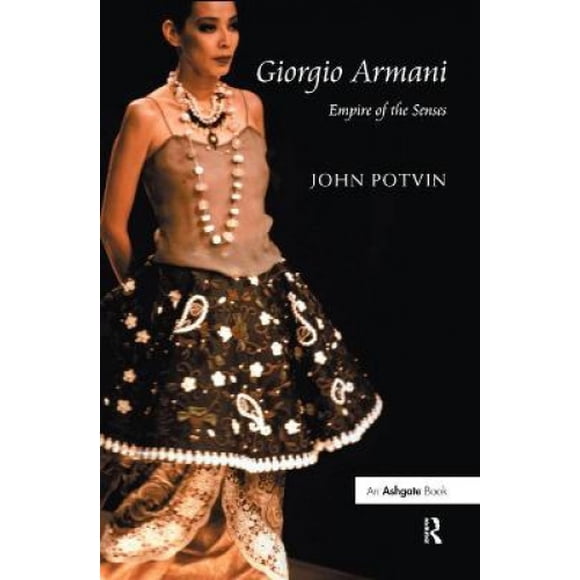 Giorgio Armani: Empire of the Senses
