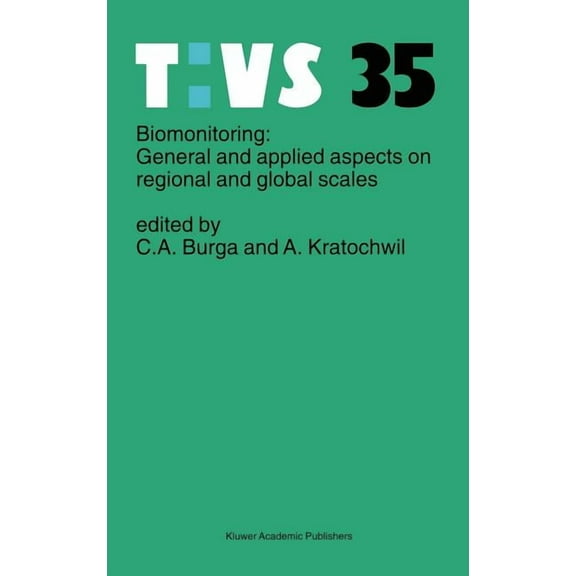 Tasks for Vegetation Science Biomonitoring: General and Applied Aspects on Regional and Global Scales, Book 35, (Hardcover)