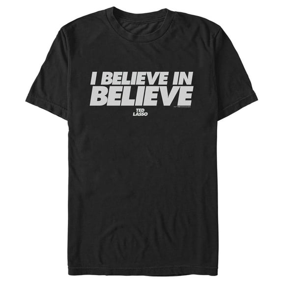 Men's Ted Lasso I Believe In Believe...  Graphic Tee Black Medium