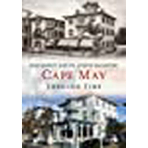 Cape May Through Time (Amérique Through Time)