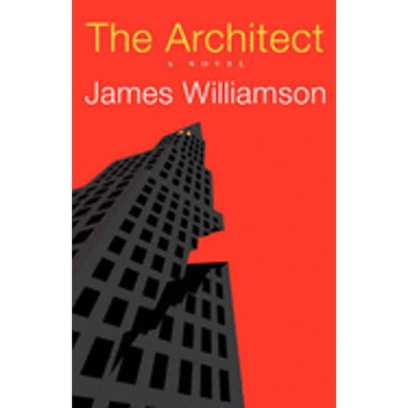 Pre-Owned The Architect (Paperback) by James Williamson