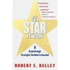 How to Be a Star at Work : 9 Breakthrough Strategies You Need to Succeed (Paperback)