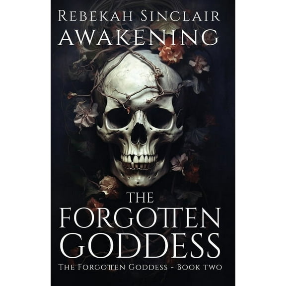 Awakening The Forgotten Goddess, (Paperback)