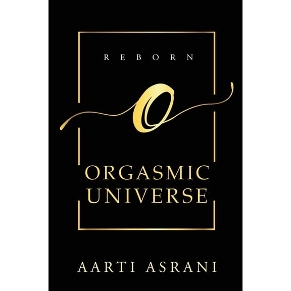 Orgasmic Universe, (Paperback)