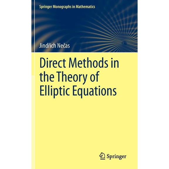 Springer Monographs in Mathematics Direct Methods in the Theory of Elliptic Equations, (Hardcover)
