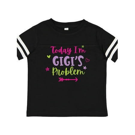 

Inktastic Child Funny Today Im Gigis Problem Gift Toddler Toddler Girl T-Shirt