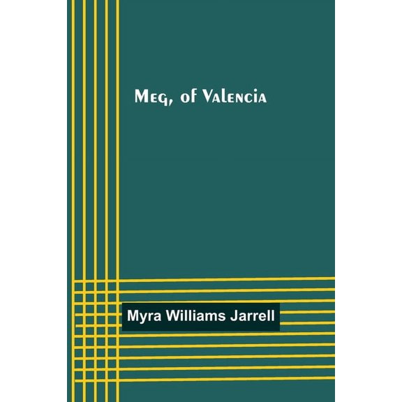 Meg, of Valencia, (Paperback)