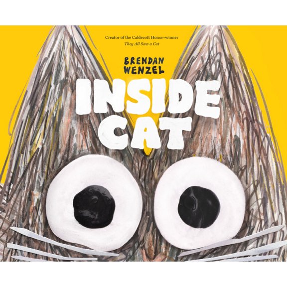 Brendan Wenzel Inside Cat, (Hardcover)
