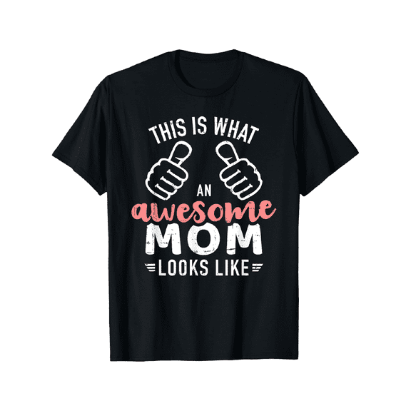 Awesome Mom Graphic Black T-Shirt - Cotton, Crew Neck, Short Sleeve, Casual Style, Machine Washable - Perfect Mother's Day Gift, Comfortable Clothing | Crew Neck Shirt | Cotton Fabric