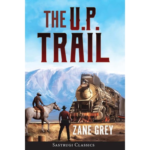 The U.P. Trail (Annotated)