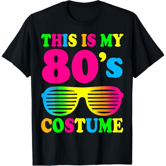 This Is My 80s Costume T-Shirt 80's 90's Party T-ShirtMen and women, Black T-shirt, size: Extra large