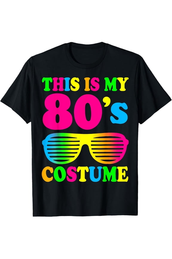 This Is My 80s Costume T-Shirt 80's 90's Party T-ShirtMen and women, Black T-shirt, size: Extra large
