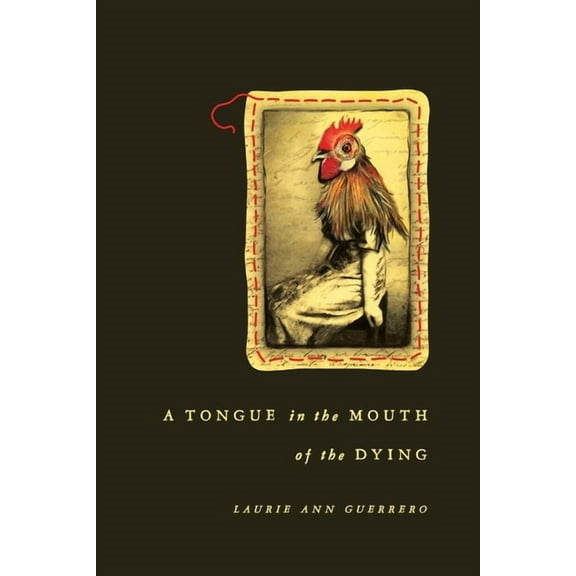 Andrés Montoya Poetry Prize A Tongue in the Mouth of the Dying, (Paperback)