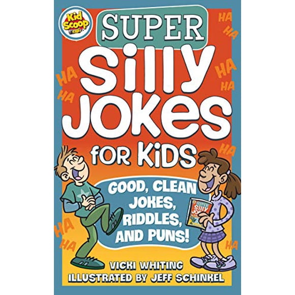 Super Silly Jokes for Kids: Good, Clean Jokes, Riddles, and Puns (Happy Fox Books) Over 200 Jokes for Kids to Tell Their Friends and Parents, from the Creative Minds at Kid Scoop; for Children Ages 5-