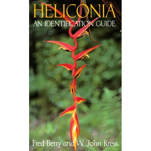 Heliconia : An Identification Guide (Paperback)