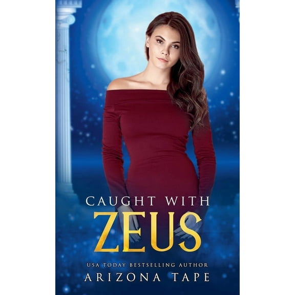 Queens of Olympus Caught With Zeus, Book 1, (Paperback)