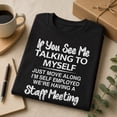 thumbnail image 2 of If You See Me Talking To Myself Graphic T-Shirt, Unisex Short Sleeve Tee, 2 of 9