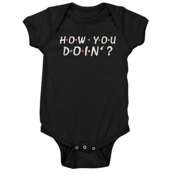 CafePress - How You Doin'?' - Cute Infant Bodysuit Baby Romper