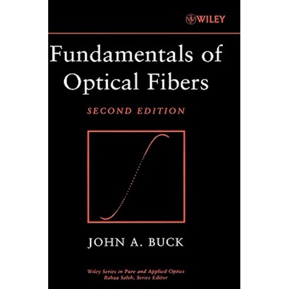 Pre-Owned Wiley Pure and Applied Optics Fundamentals of Optical Fibers, Book 50, (Hardcover)