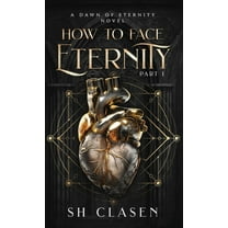 How to Face Eternity, (Hardcover)