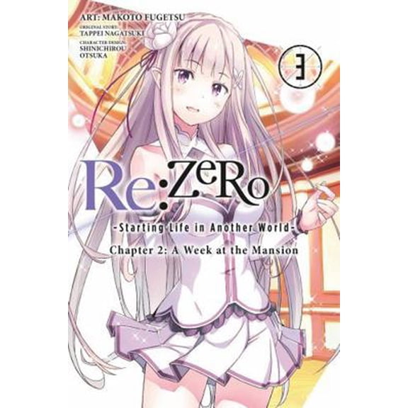 Pre-Owned RE: Zero -Starting Life in Another World-, Chapter 2: A Week at the Mansion, Vol. 3 (Manga): Volume 3 (Paperback) 0316473162 9780316473163