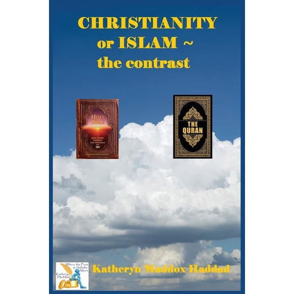 Christianity or Islam: The Contrast, (Paperback)