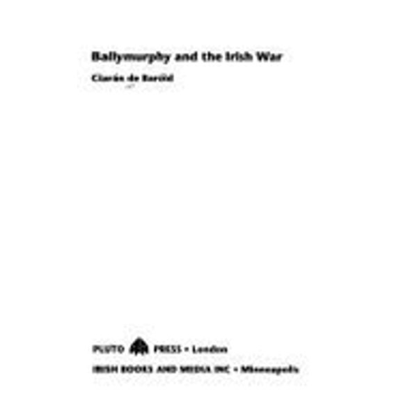 Pre-Owned Ballymurphy and the Irish War (Hardcover) 0745304451 9780745304458