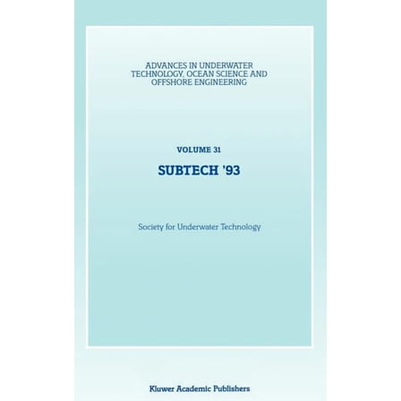 Advances in Underwater Technology, Ocean Subtech '93, Book 31, (Hardcover)
