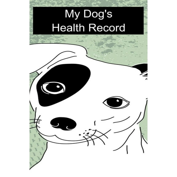 My Dog's Health Record, (Paperback)
