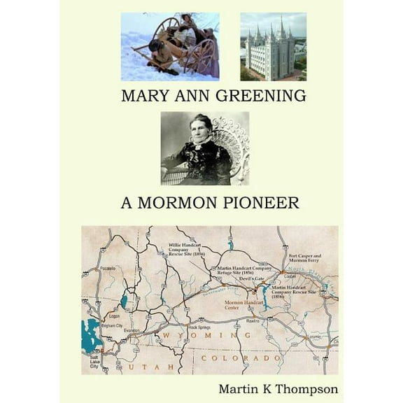 Mary Ann Greening - A Mormon Pioneer, (Paperback)