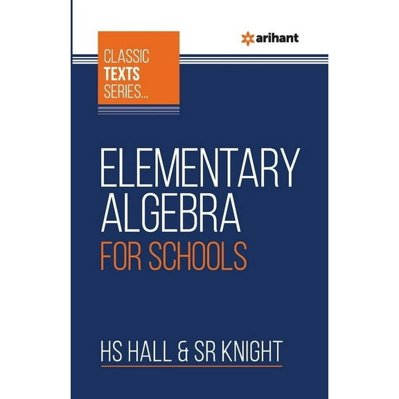 Elementary Algebra For Schools, (Paperback)
