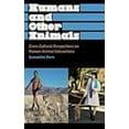 thumbnail image 4 of Humans, Animals, and Society : An Introduction to Human–Animal Studies (Paperback), 4 of 5