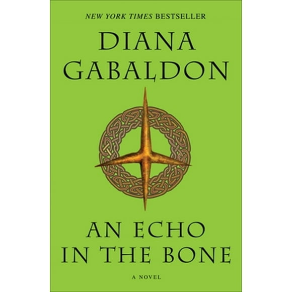 Pre-Owned An Echo in the Bone (Paperback 9780385342469) by Diana Gabaldon