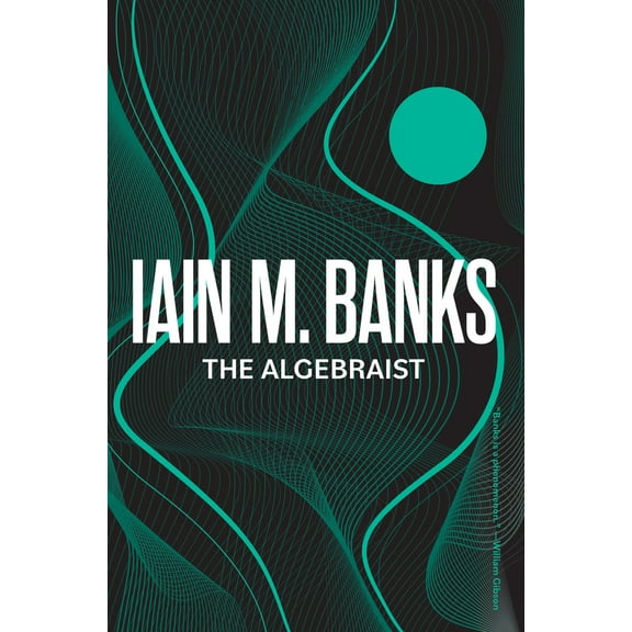 Pre-Owned The Algebraist (Paperback) 031656558X 9780316565585