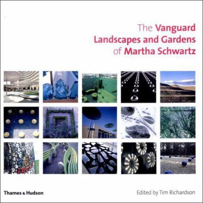 Pre-Owned The Vanguard Landscapes and Gardens of Martha Schwartz (Hardcover) 0500511314 9780500511312